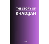 The Story of Khadijah