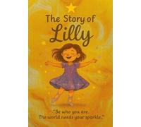 The Story of Lilly: 1