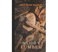The Story of Lumber