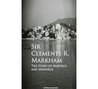 The Story of Majorca and Minorca