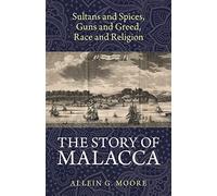 The Story of Malacca