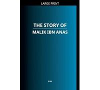 The Story of Malik ibn Anas