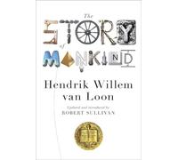 The Story of Mankind (Liveright Classics): 0