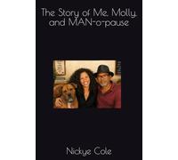 The Story of Me, Molly, and MAN-o-pause