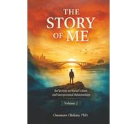 The Story of Me: Reflection on Social Values and Interpersonal Relationships Volume 2
