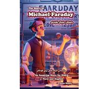 The Story of Michael Faraday: An Inspiring Story for Kids in Farsi and English