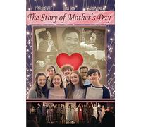 The Story Of Mother's Day