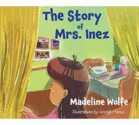The Story of Mrs. Inez