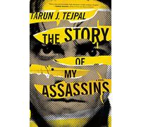 The Story of My Assassins