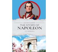The Story of Napoleon