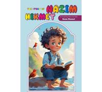 The Story of Nazim Hikmet: An Inspiring Story for Kids