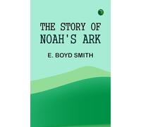 The Story of Noah's Ark