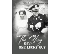 The Story of One Lucky Guy