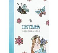 The Story of Ostara Coloring Book | 20+ Page Pagan Colouring Activity Coloring Fun Simmer Pot Recipe Kids Spring Easter Wheel Of The Year Festival ... Witchy School Home (The Wheel Of The Year)