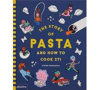 The Story of Pasta and How to Cook It!