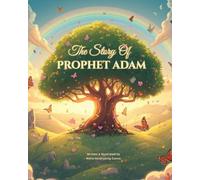 The Story of Prophet Adam