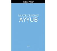 The Story of Prophet Ayyub