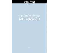 The Story of Prophet Muhammad