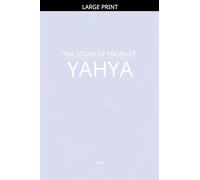 The Story of Prophet Yahya
