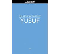 The Story of Prophet Yusuf