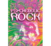 The Story of Psychedelic Rock