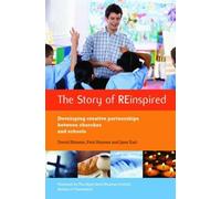 The Story of REinspired: Developing Creative Partnerships Between Churches and Schools