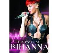 The Story of Rihanna