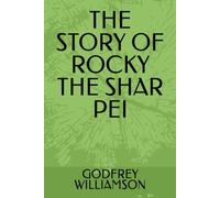 THE STORY OF ROCKY THE SHAR PEI
