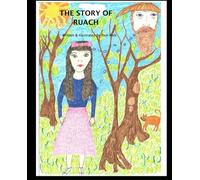 THE STORY OF RUACH