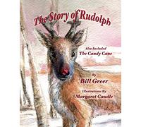 The Story of Rudolph: Also Included - The Candy Cane
