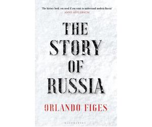 The Story of Russia: 'An excellent short study' by Orlando Figes (English) Paper