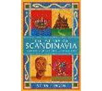 The Story of Scandinavia: From the Vikings to Social Democracy