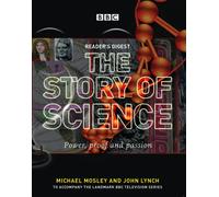 The Story of Science: Power, Proof, Passion