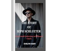 THE STORY OF SEPH SCHLUETER: From Small Gatherings to Billboard Charts
