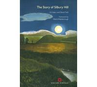 The Story of Silbury Hill by Leary, Jim, Field, David, Attenborough, Sir David (2010) Paperback