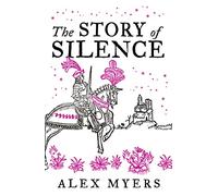 The Story of Silence: 2020’s extraordinary LGBTQ chivalric tale