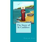 The Story of St Cuthbert