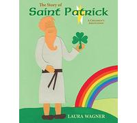 The Story of St. Patrick: A Children's Adaptation