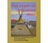 The Story of Standing Rock: paperback (Supporting the Planet)