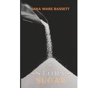 The Story of Sugar