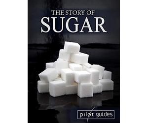The Story of Sugar