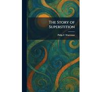 The Story of Superstition