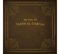 The Story Of Tamim Al-Dari (ra)