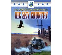 The Story Of The American West - Big Sky Country [DVD]