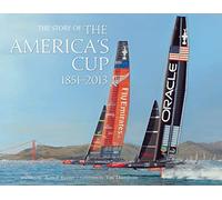 The Story of The America's Cup 1851- 2013