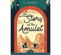The Story of the Amulet