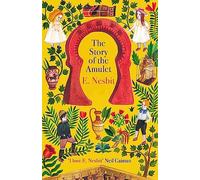 E. Nesbit – The Story of the Amulet – The Psammead Series – Little, Brown Book Group