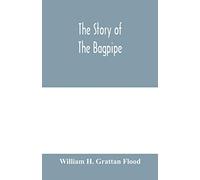 The story of the bagpipe