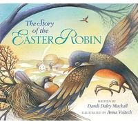 The Story of the Easter Robin