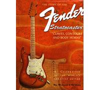 The Story of the Fender Stratocaster